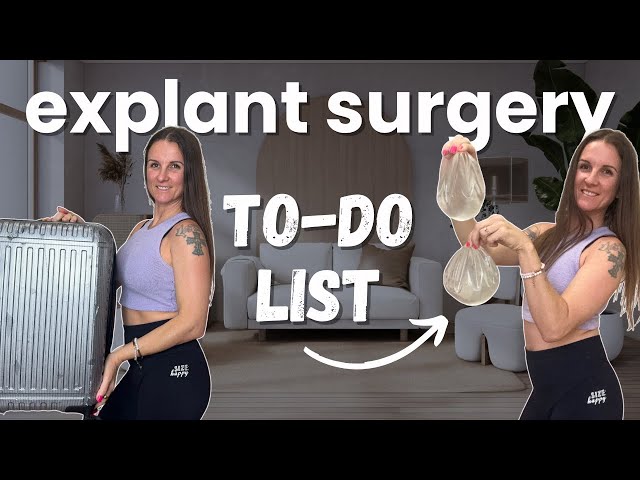 What To Do The Week BEFORE & AFTER Explant Surgery