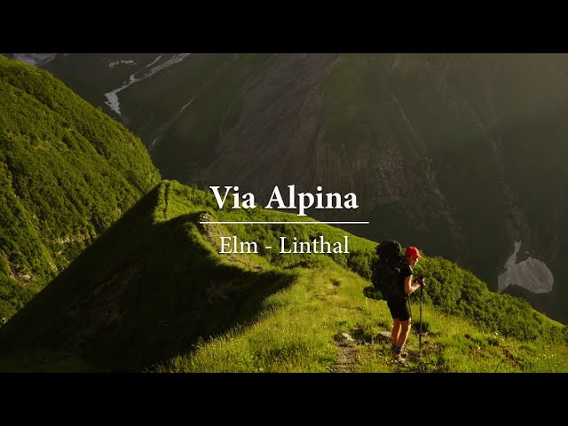 Hiking the Via Alpina | Elm - Richetlipass - Linthal