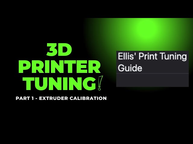 The ULTIMATE 3D Printer Tuning Guide: Using Ellis' Print Tuning Guide  - Extruder Calibration