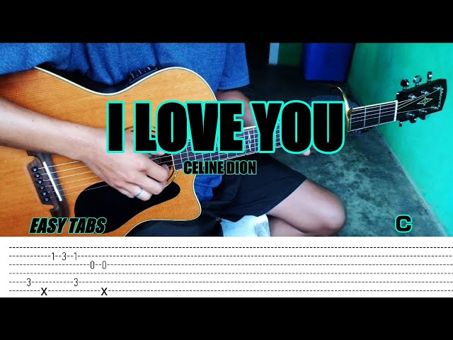 I Love You - Celine Dion - Fingerstyle Guitar (Tabs) Chord Lyrics