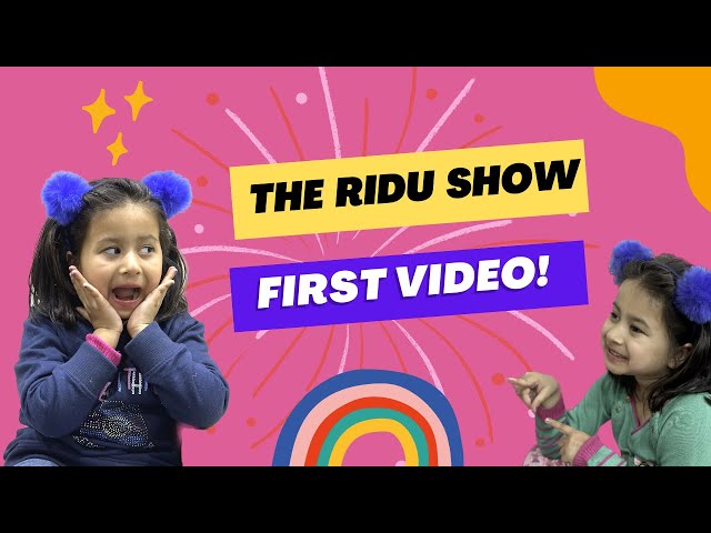 First Video | Kids Videos | The Ridu Show | Fun video for Kids