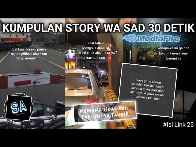 Kumpulan Story Wa Sad 30 Detik - Cocok Buat Yang Lagi Bad Mood:)