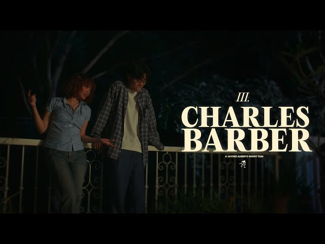 III. Charles Barber | A short film (2024)