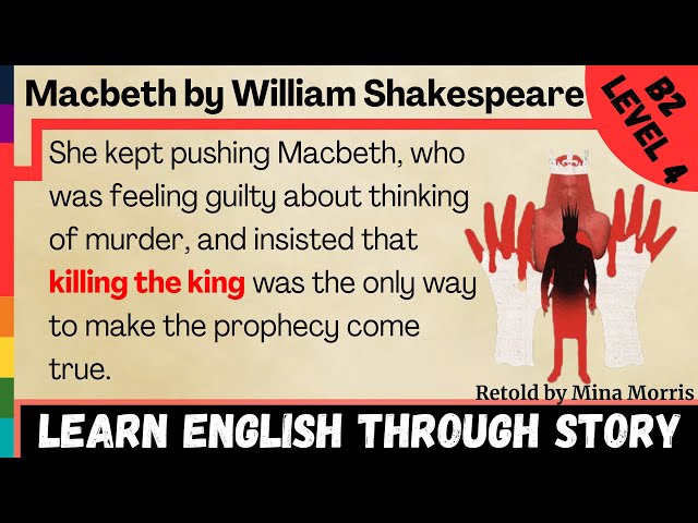 Learn English Through Story | Macbeth by William Shakespeare⭐Level 4⭐B2⭐Graded Reader