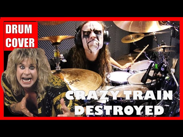 CRAZY TRAIN DESTROYED by crazy drummer