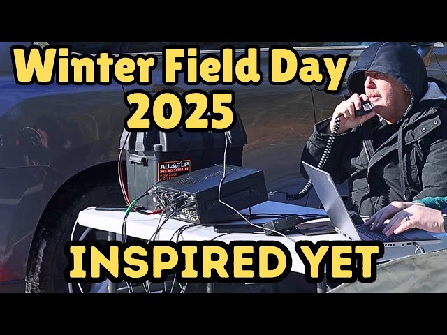 Winter Field Day 2025 / Join the Winter Field Day Fun