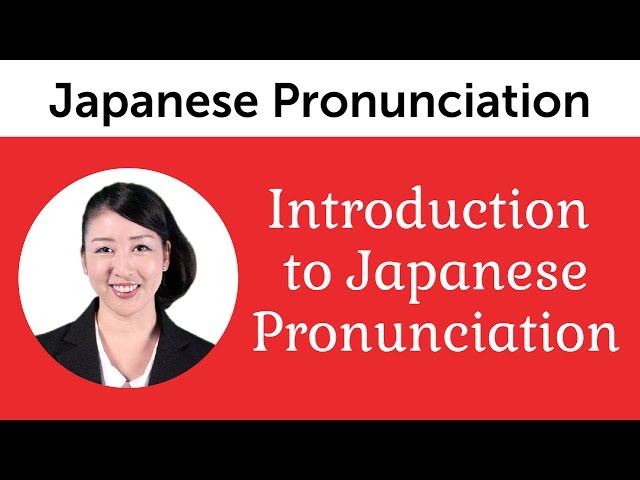 Introduction to Perfect Japanese Pronunciation