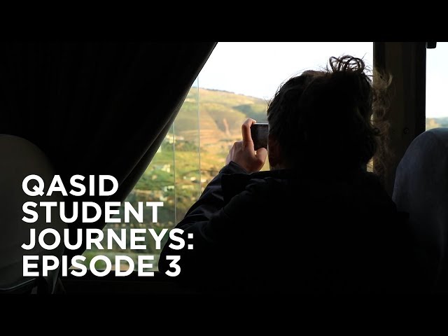 Qasid Student Journeys - Reflections (Episode 3)