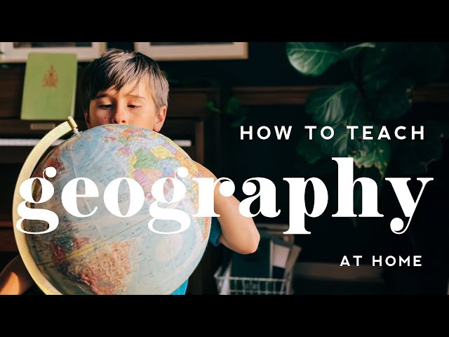 How to Teach Geography at Home | PLUS my Favorite Resources and Books