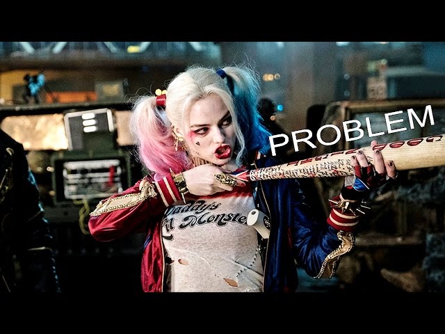 Harley Quinn // Problem