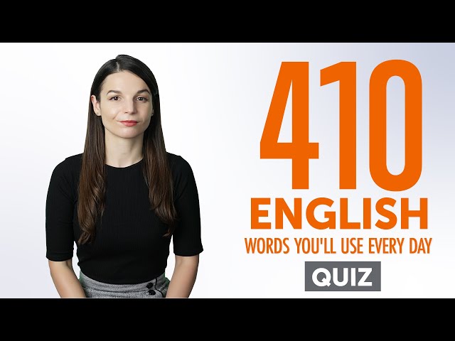 Quiz | 410 English Words You'll Use Every Day - Basic Vocabulary #81