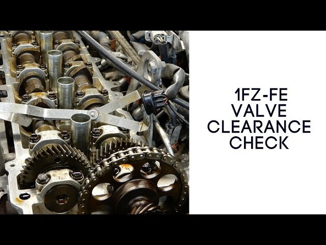 Checking valve clearance on a 1FZ-FE