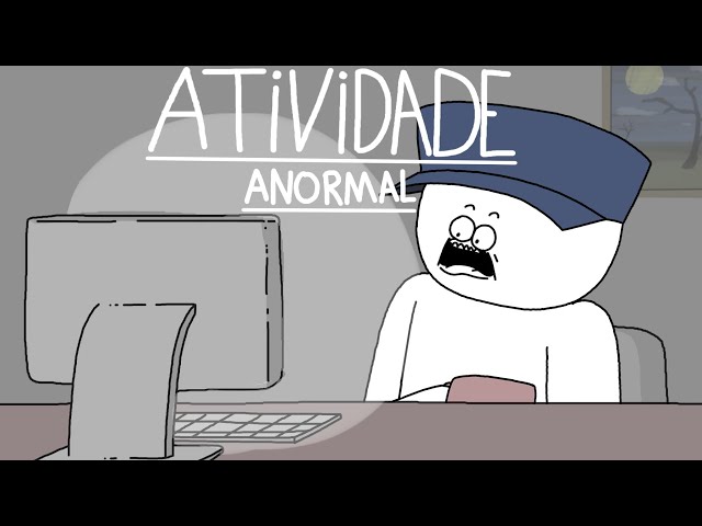 ATIVIDADE ANORMAL (ANIMAÇÃO)