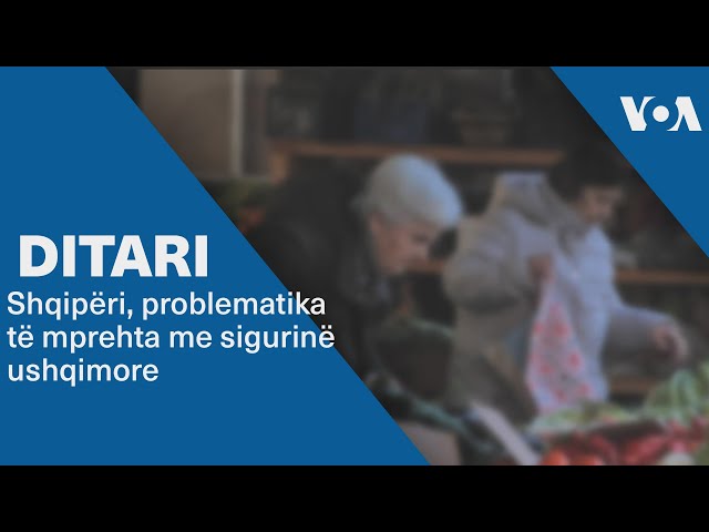 Ditari - Shqipëri, problematika të mprehta me sigurinë ushqimore