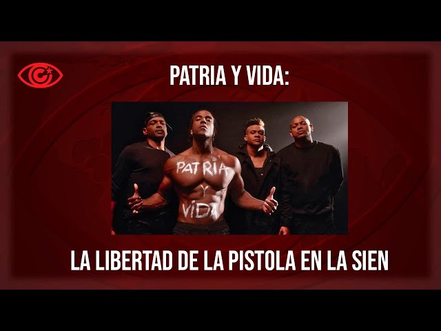 Patria y Vida: la libertad de la pistola en la sien