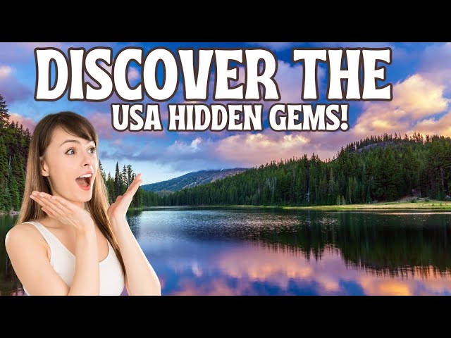 Discover the Hidden Gems of the USA!