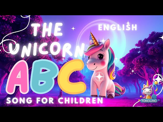 🇺🇲🇬🇧 Learn the ABC with Tonolino Magical Unicorn 🦄✨ | Alphabet Song for Kids!