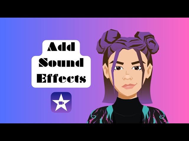 Add Sound Effects in iMovie