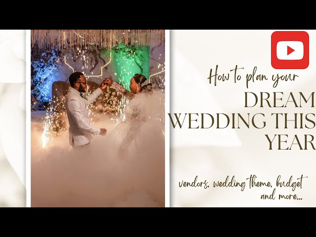 Aspiring Brides, Plan your dream wedding this year #nigerianwedding