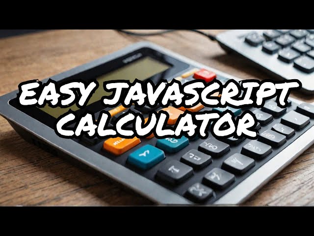 How To Make A Calculator Using HTML CSS And JavaScript