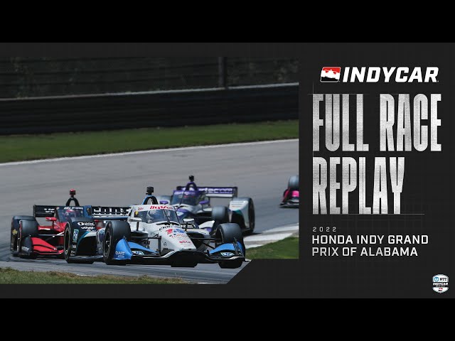 2022 Honda Indy Grand Prix of Alabama from Barber | INDYCAR SERIES Full Race Replay