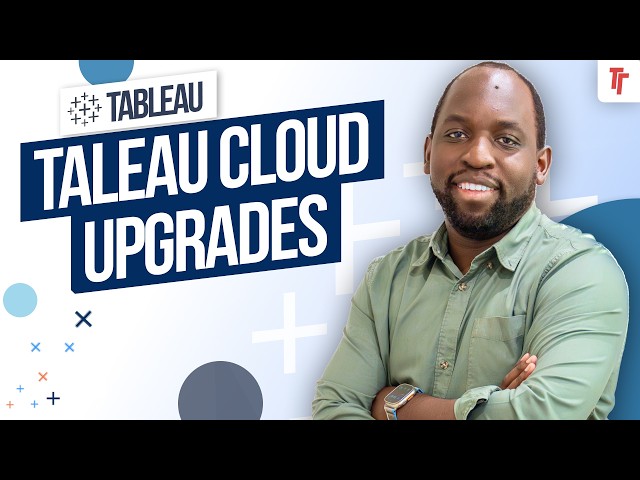 Understanding Tableau Cloud Upgrades: All You Need to Know!