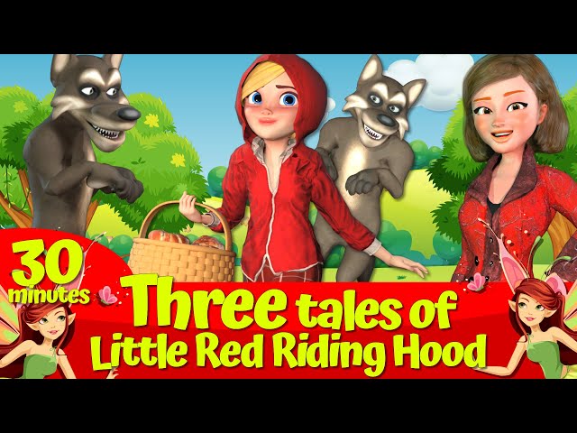 🔴 Little Red Riding Hood & The Big Bad Wolf 🔴🐺I Three Tales I Animated Fairytales 🌟