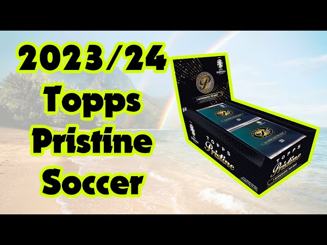 Unboxing 2023/24 Topps Pristine Soccer Hobby Boxes