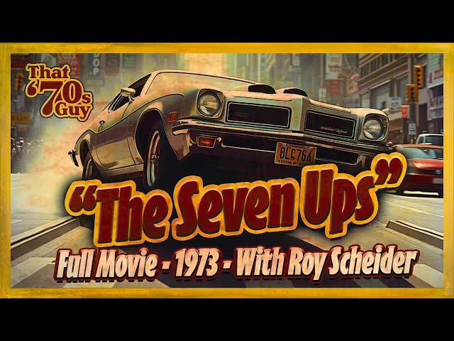 "The Seven Ups" - Full Movie 1973 - Starring Roy Scheider