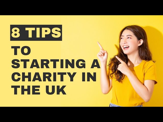 Starting a charity in the UK? 8 things you MUST know