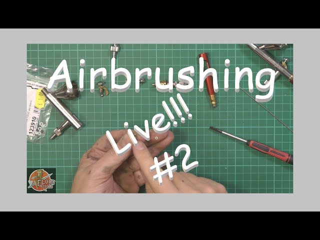 Flory Models Live...Part 2 Airbrush Tutorial 1st June 7pm Live show