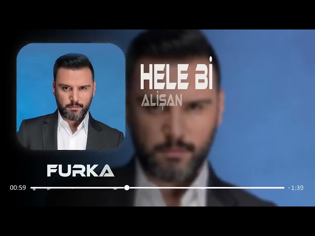 Alişan - Hele Bi Elimi Eline Al ( Furkan Demir Remix ) Yüzünü Güldürür Bu Aşk.