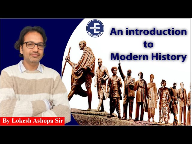 An introduction to Modern History||By Lokesh Ashopa Sir|| #upsc #ias #iasexam  #introduction #modern