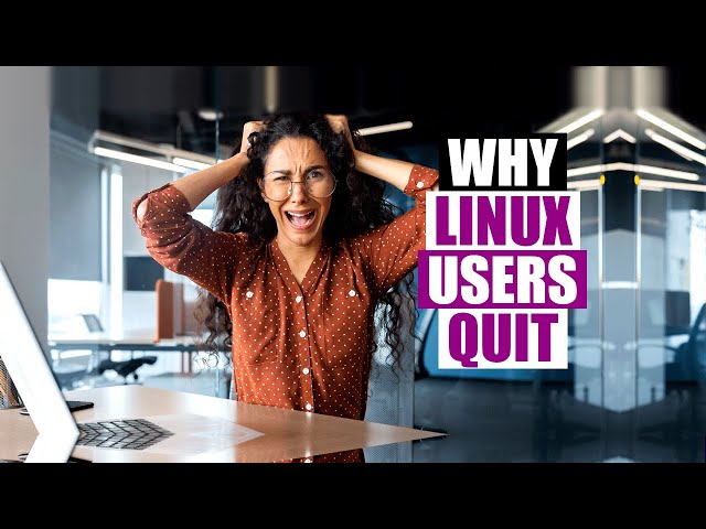 Why New Linux Users Quit And Go Back To Windows