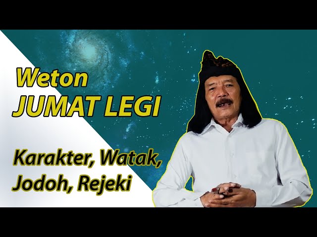 Weton Jumat Legi - Karir, Rejeki, Jodoh dan Perjalanan