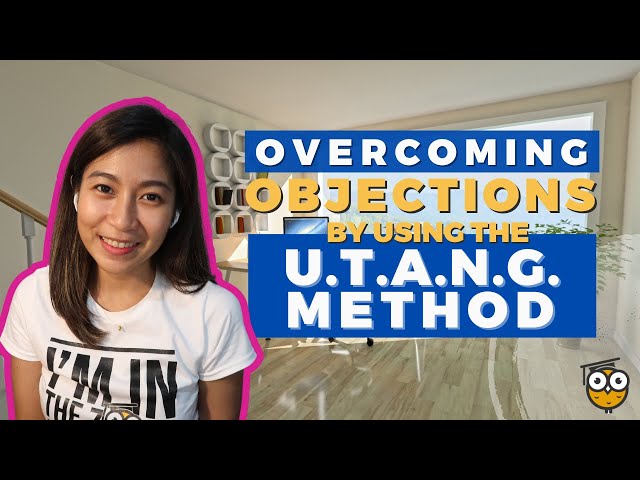 Overcoming Objections Using U.T.A.N.G. Method | Amazon Virtual Assistance