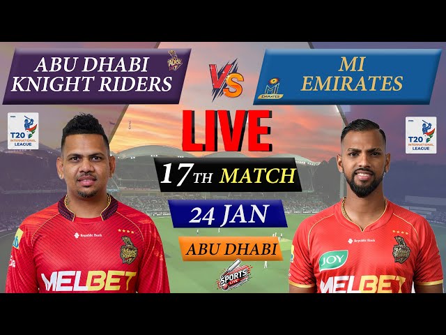 🔴LIVE: Abu Dhabi Knight Riders vs MI Emirates 17th Match | ADKR vs MIE Live Cricket Match Today