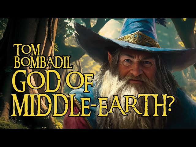 Who is Tom Bombadil? Exploring the True Identity of Tolkien's Most Mysterious Character