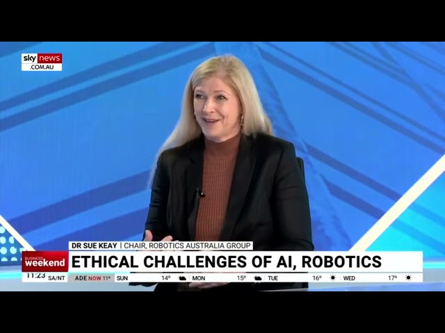 Sky News - Dr Sue Keay discusses the Ethical Challenges of AI and Robotics with Ross Greenwood