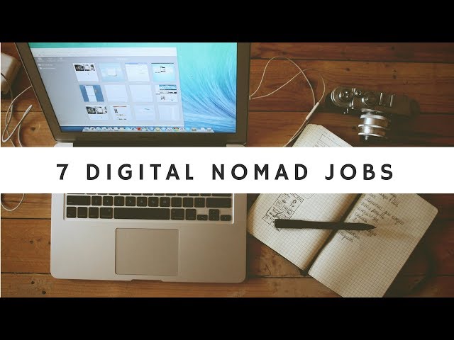 VLOG 7 - 7 Jobs for Digital Nomads