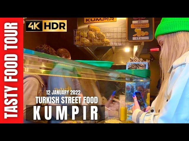 4K HDR Istanbul 2022 Turkish Street Food Tour Kumpir 12 January