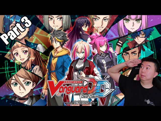 🔴Cardfight!! Vanguard Dear Days: I Hate Scripted Losses- Part 3