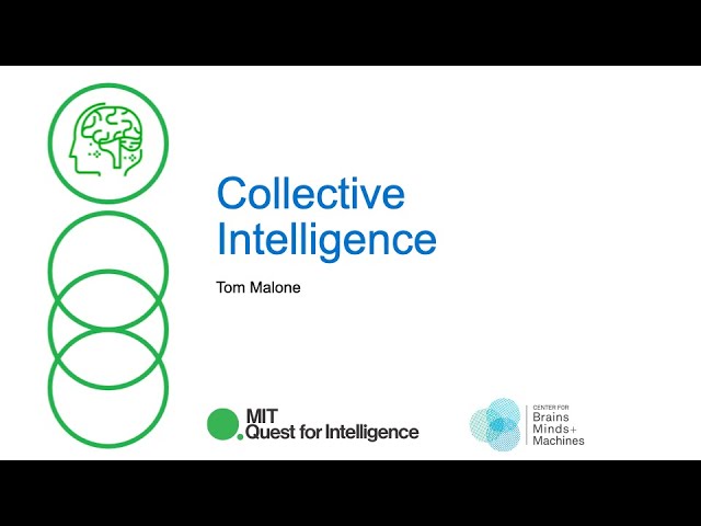 Collective Intelligence Mission: Tom Malone