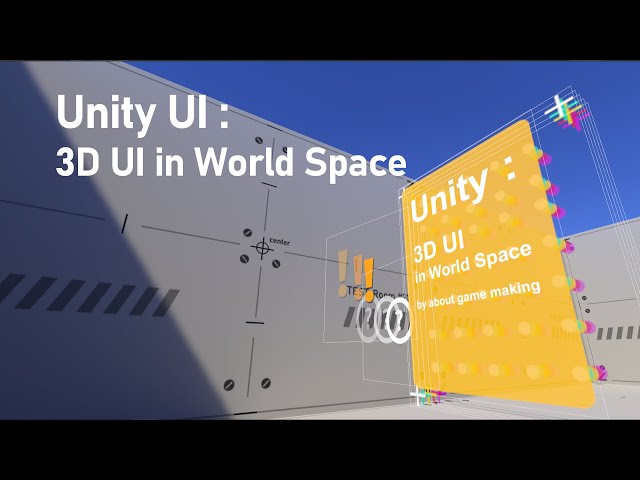 Unity : 3D UI in World Space