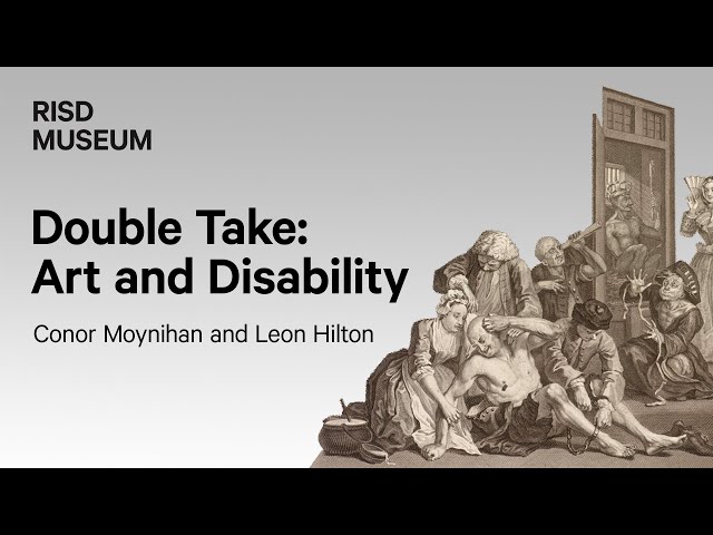 Double Take: Art and Disability