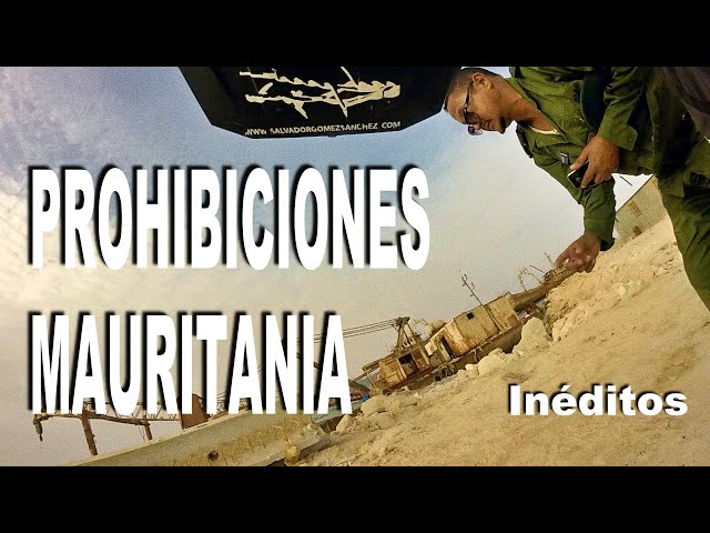 PROHIBICIONES MAURITANIA.  Inéditos