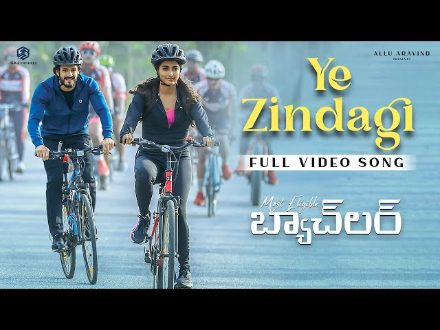 Ye Zindagi Full Video Song | Most Eligible Bachelor | Akhil Akkineni, Pooja Hegde | Gopi Sundar