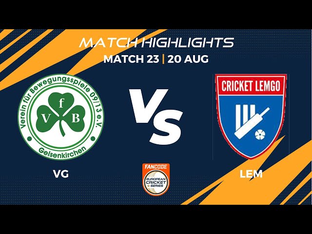 Match 23 - VG vs LEM | Highlights | FanCode ECS Krefeld, 2022 Day 6 | ECS22.529