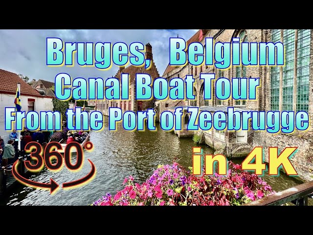 360° Bruges (Zeebrugge), Belgium - Canal Boat Tour in 4K