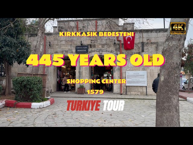 KIRKKASİK BEDESTENI TARSUS TURKEY 4K